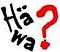 Häwa?